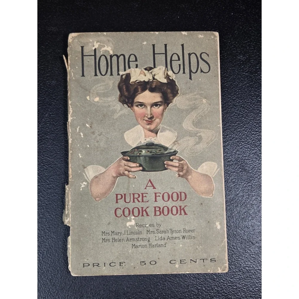 Home Helps A Pure Food Cook Book by NK Fairbank Company - Antique 1910 Paperback
